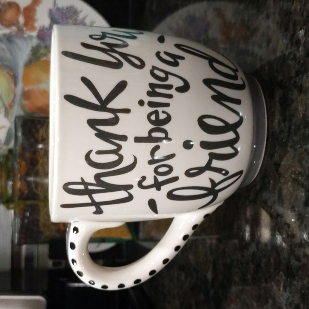 Glory Haus Thank You for Being a Friend Coffee Tea Mug Laura Kirkland Designs